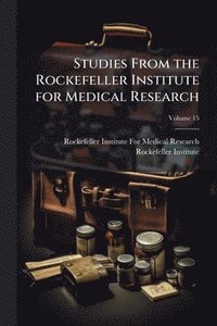 bokomslag Studies From the Rockefeller Institute for Medical Research