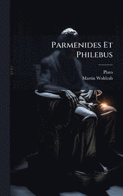 bokomslag Parmenides Et Philebus