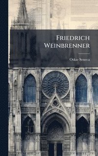 bokomslag Friedrich Weinbrenner