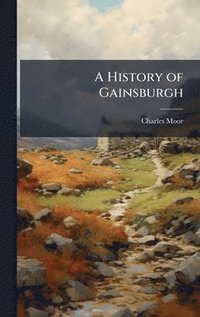 bokomslag History of Gainsburgh