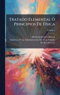 bokomslag Tratado Elemental Ã" Principios De FÃ-sica