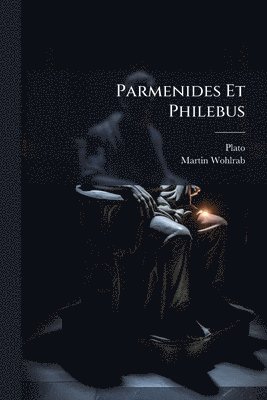 bokomslag Parmenides Et Philebus