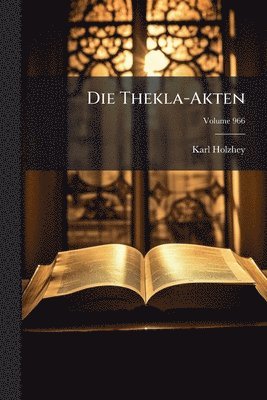 bokomslag Die Thekla-Akten
