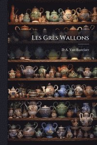 bokomslag Les Grès Wallons