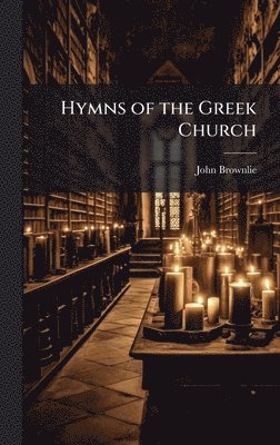 Hymns of the Greek Church