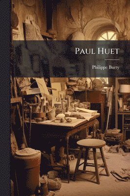 Philippe Burty - Paul Huet, Häftad