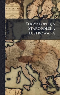 bokomslag Encyklopedja Staropolska Ilustrowana
