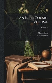bokomslag Irish Cousin Volume