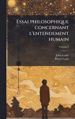 bokomslag Essai philosophique concernant l'entendement humain