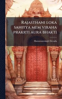 bokomslag Rajasthani loka sahitya mem viraha prakrti aura bhakti