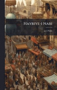 bokomslag Hayriye-i Nabi