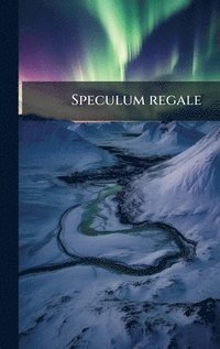 bokomslag Speculum regale