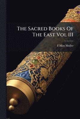 Sacred Books Of The East Vol III