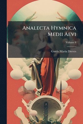 bokomslag Analecta Hymnica Medii Aevi