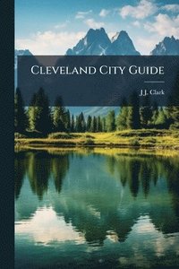 bokomslag Cleveland City Guide