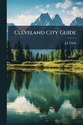 bokomslag Cleveland City Guide