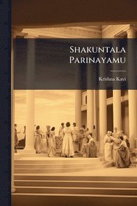 bokomslag Shakuntala Parinayamu