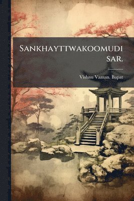 Vishnu Vaman Bapat, Vishnu Vaman. Bapat - Sankhayttwakoomudisar., Häftad
