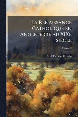 Renaissance Catholique en Angleterre au XIXe siècle
