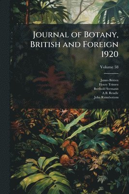 Journal of Botany, British and Foreign 1920