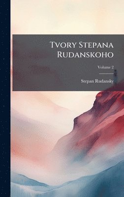 Tvory Stepana Rudanskoho