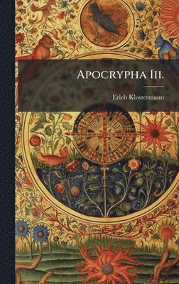 Apocrypha Iii.