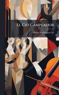 bokomslag El Cid Campeador