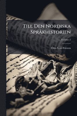 Till Den Nordiska SprÃ khistorien