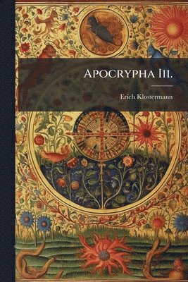 Apocrypha Iii.