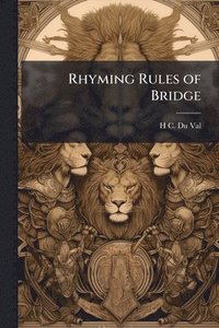 bokomslag Rhyming Rules of Bridge
