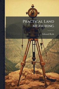 bokomslag Practical Land Measuring