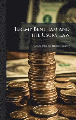 bokomslag Jeremy Bentham and the Usury Law