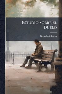 bokomslag Estudio Sobre El Duelo