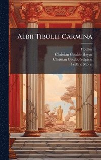bokomslag Albii Tibulli Carmina