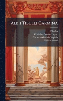 bokomslag Albii Tibulli Carmina