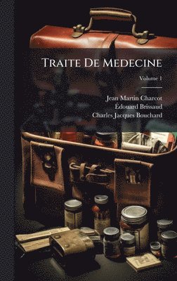 bokomslag Traite De Medecine