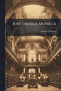 bokomslag JosÃ(c) Ortega Munilla