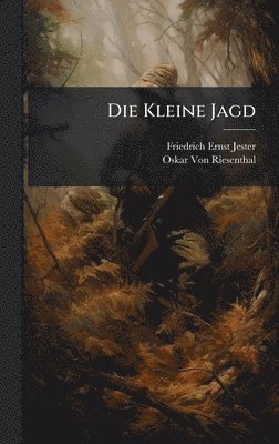 bokomslag Die Kleine Jagd