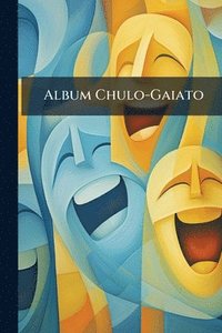 bokomslag Album Chulo-Gaiato