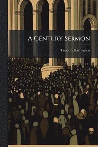 bokomslag Century Sermon