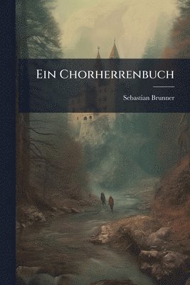 Chorherrenbuch