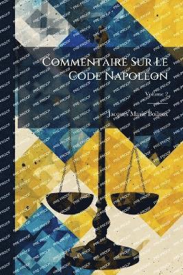 bokomslag Commentaire Sur Le Code NapolÃ(c)on