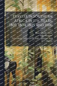 bokomslag Travels in Southern Africa in the Years, 1803, 1804, 1805 and 1806