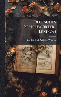bokomslag Deutsches Sprichwörter-Lexikon