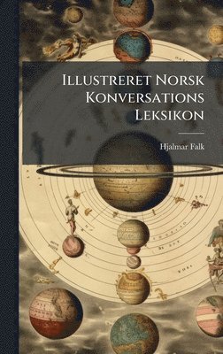 Hjalmar Falk - Illustreret Norsk Konversations Leksikon, Inbunden