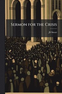 bokomslag Sermon for the Crisis