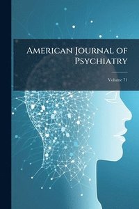 bokomslag American Journal of Psychiatry