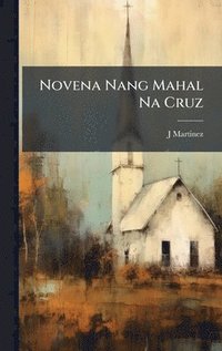 bokomslag Novena Nang Mahal Na Cruz
