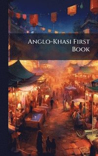 bokomslag Anglo-Khasi First Book