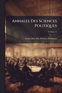 bokomslag Annales Des Sciences Politiques